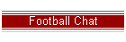 Football Chat